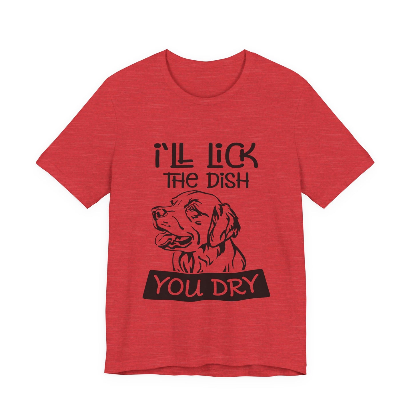 Lick the Dish T-Shirt