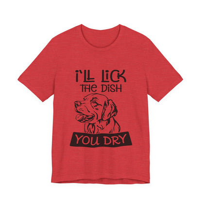 Lick the Dish T-Shirt