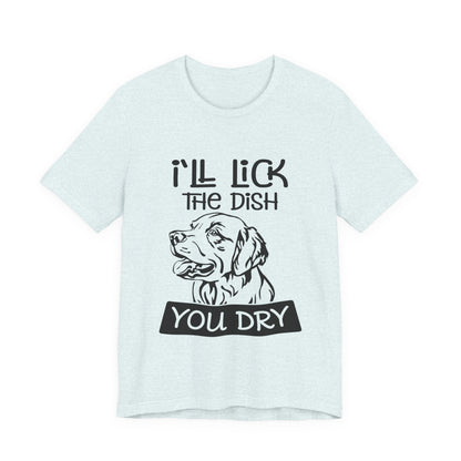 Lick the Dish T-Shirt