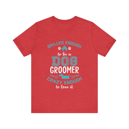 Dog Groomer T-Shirt