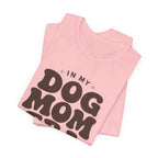 Dog Mom Era T-Shirt