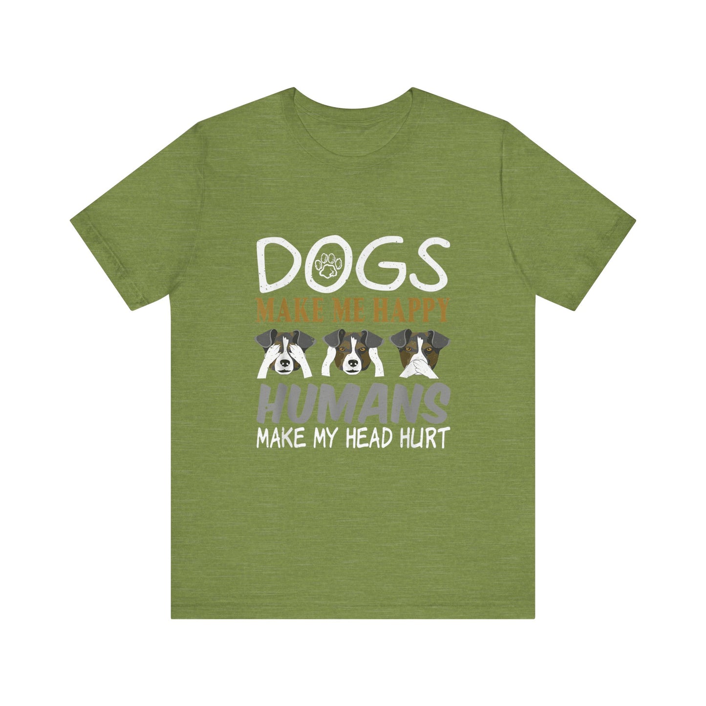 Doggies Make Me Happy T-Shirt