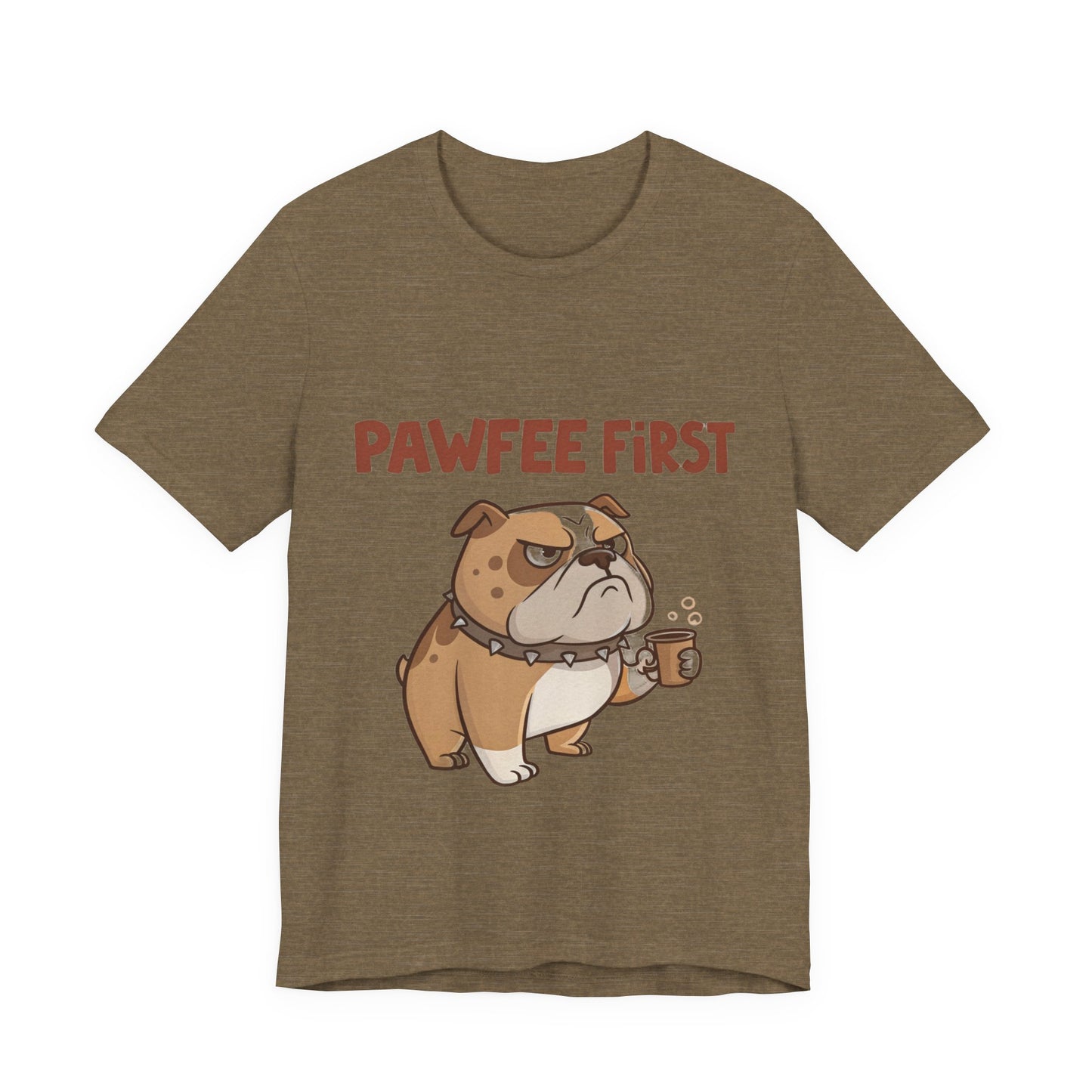 Pawfee First T-Shirt