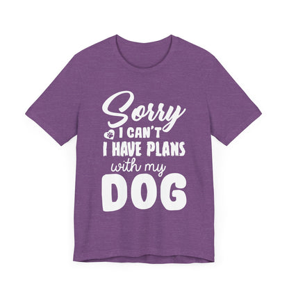 Plans with my Dog T-Shirt