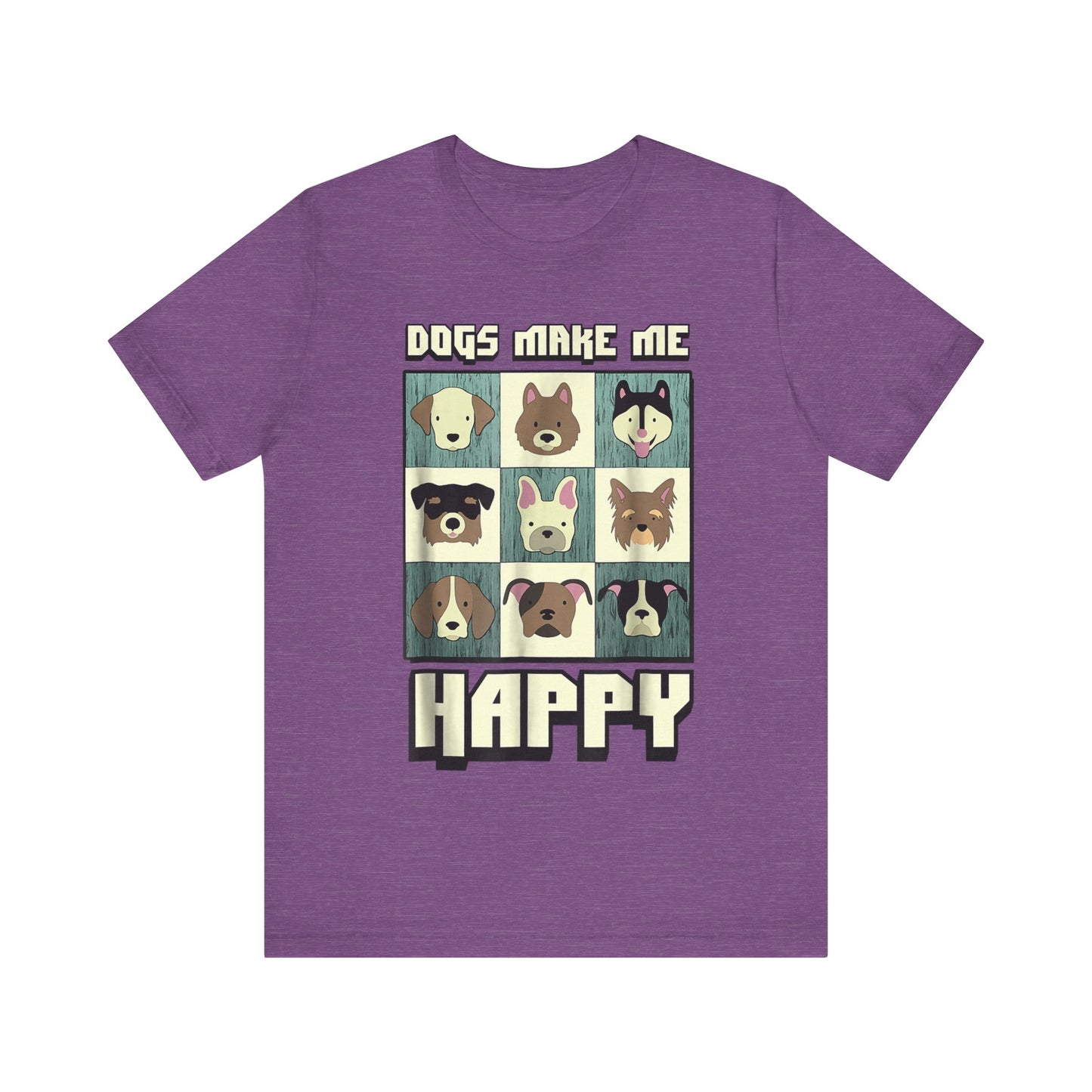 Dogs Make Me Really Really Happy T-Shirt