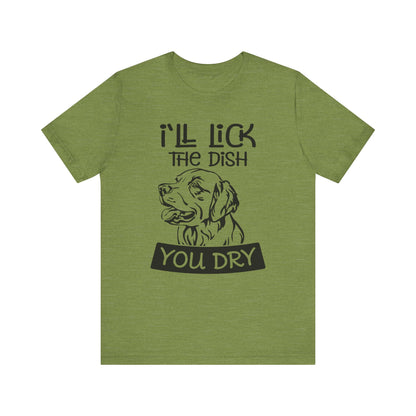 Lick the Dish T-Shirt