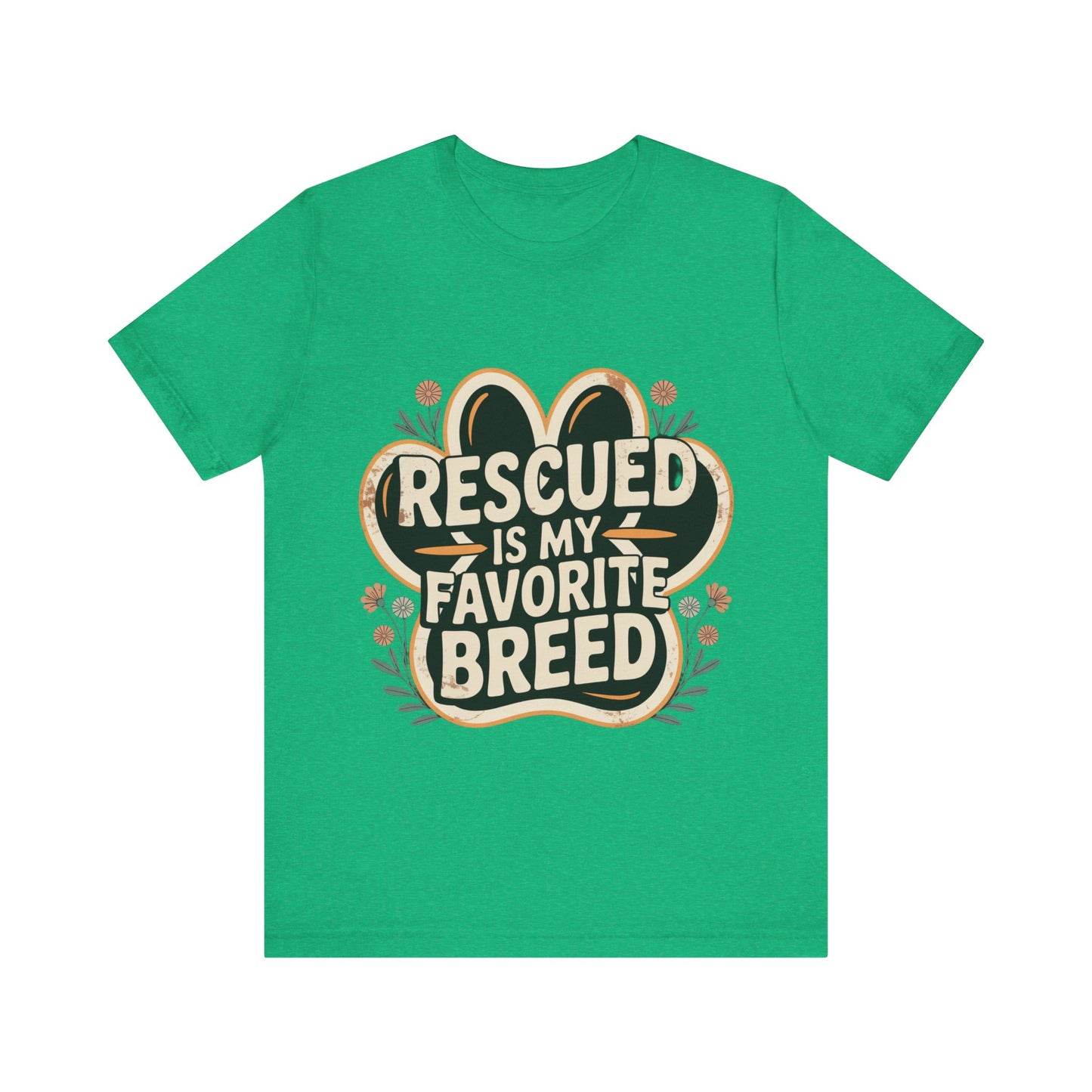 Rescued is my Favorite Breed T-Shirt