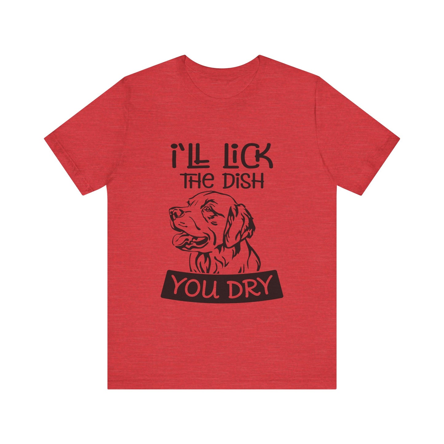 Lick the Dish T-Shirt
