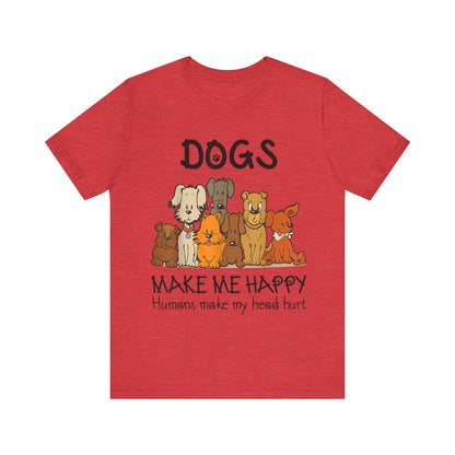 Pups Make Me Happy T-Shirt
