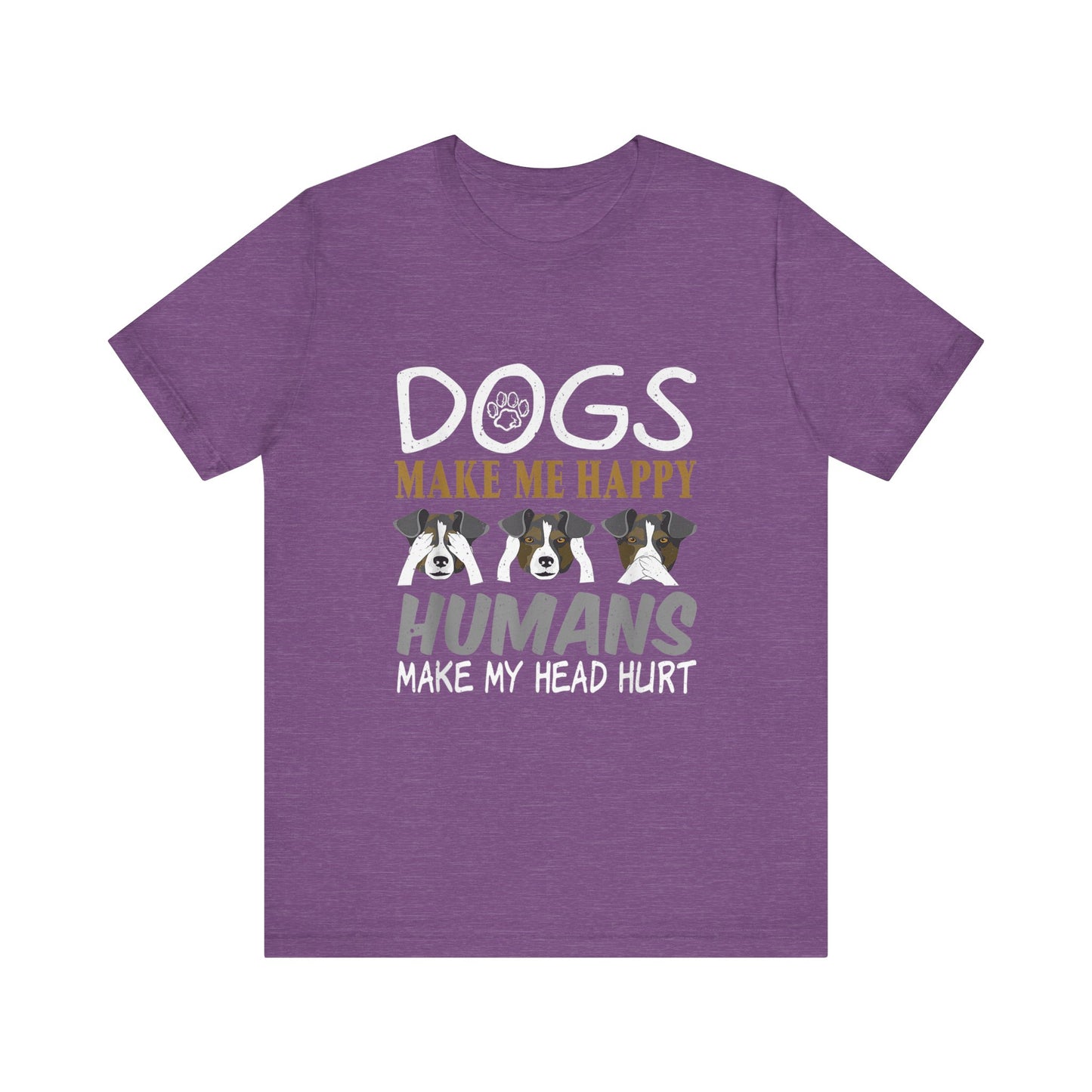 Doggies Make Me Happy T-Shirt
