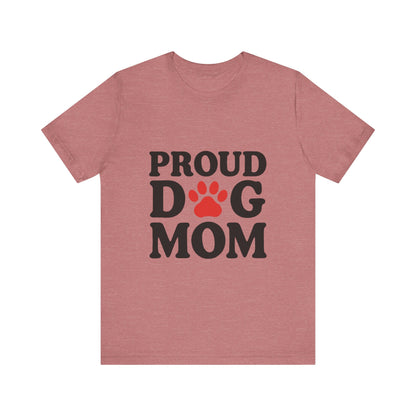 Proud Dog Mom T-Shirt