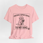 Emotional Support Human T-Shirt