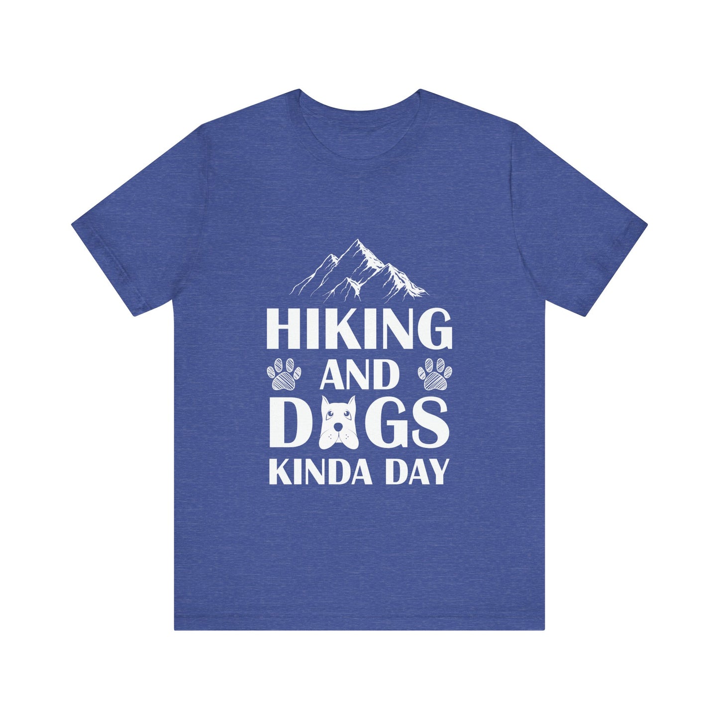 Hiking and Dogs Day T-Shirt