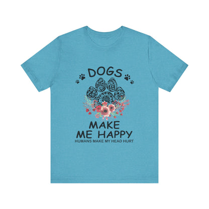 Paw Dogs Make Me Happy T-Shirt