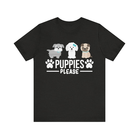 Puppies Please T-Shirt