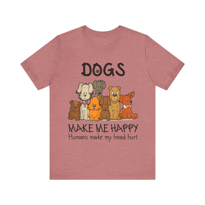 Pups Make Me Happy T-Shirt